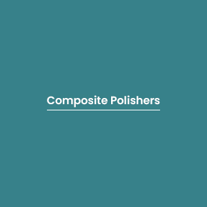 Composite Polishers